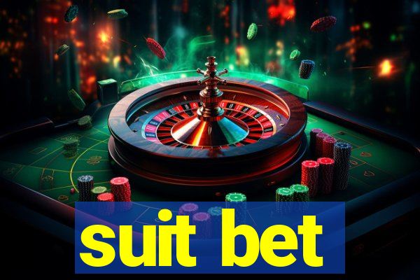 suit bet