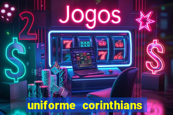 uniforme corinthians vai de bet