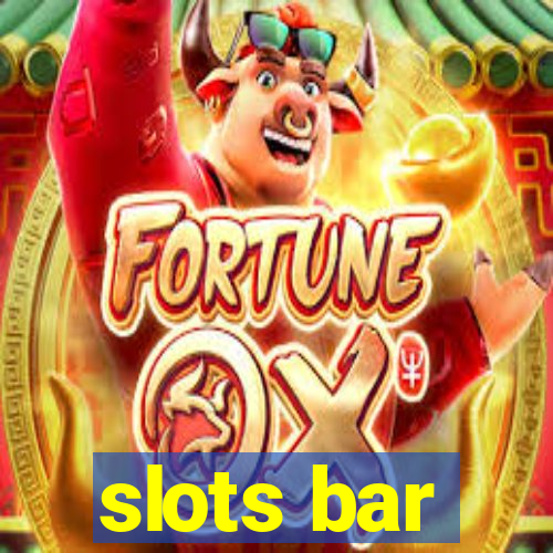 slots bar