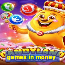 games in money