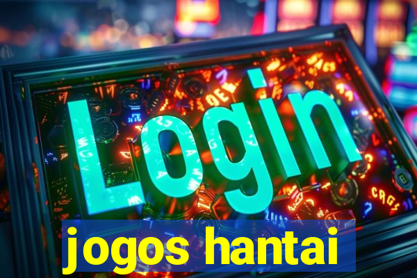 jogos hantai