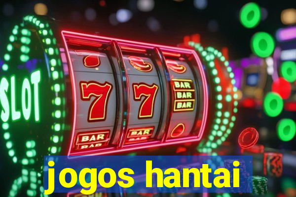 jogos hantai