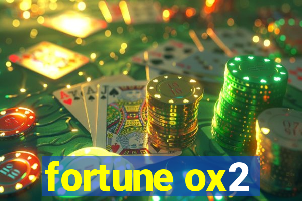 fortune ox2