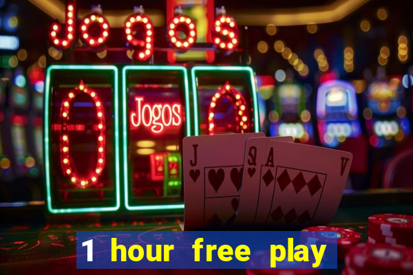 1 hour free play mobile casino