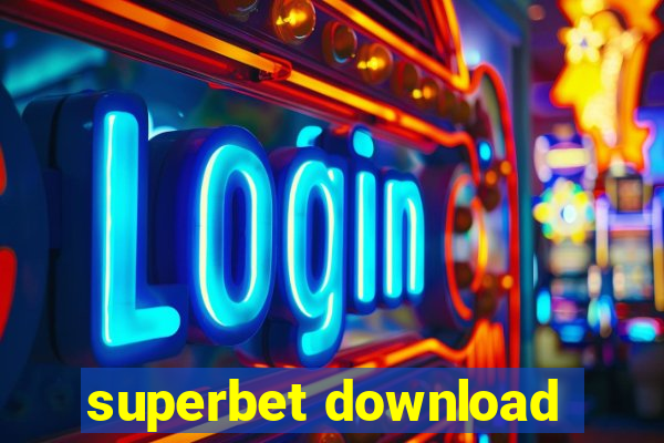 superbet download