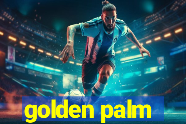 golden palm