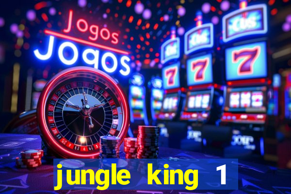 jungle king 1 años 80