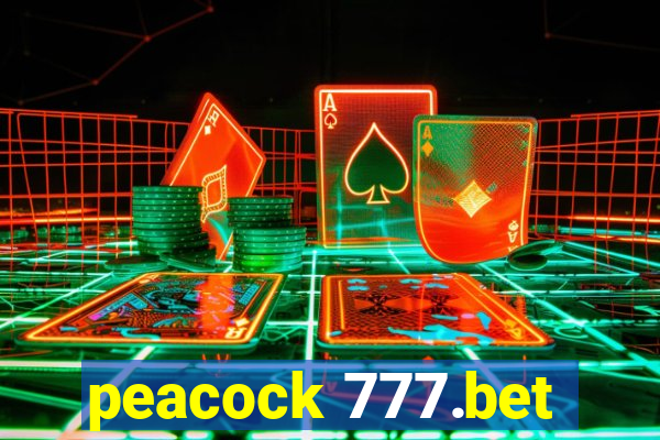 peacock 777.bet