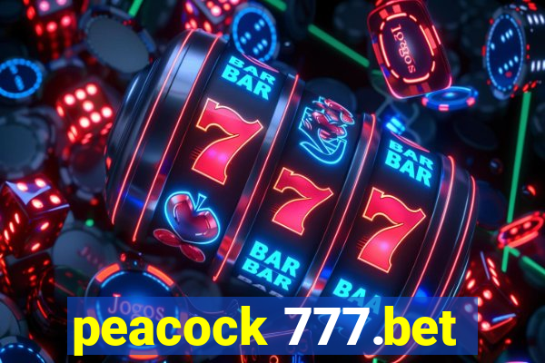 peacock 777.bet