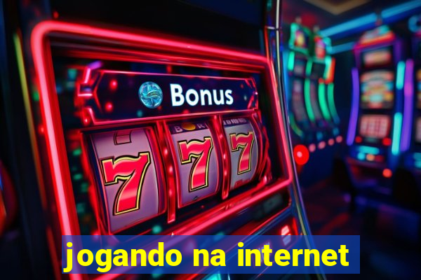 jogando na internet