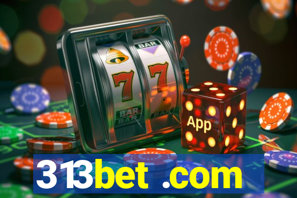 313bet .com