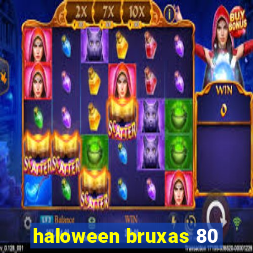 haloween bruxas 80