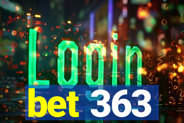 bet 363