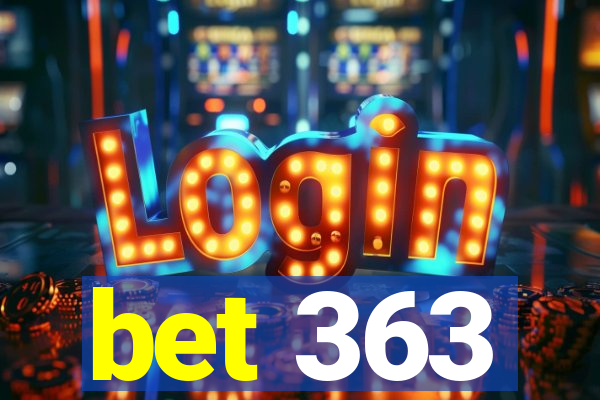 bet 363