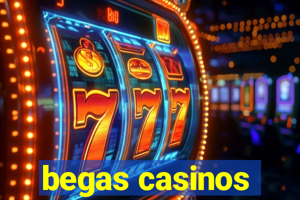 begas casinos