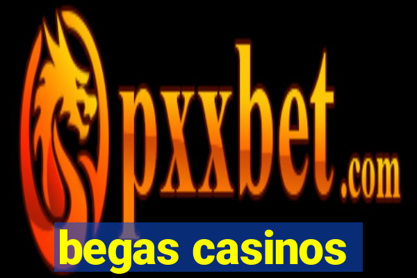 begas casinos