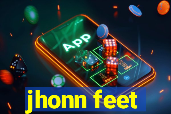 jhonn feet