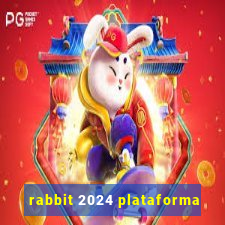 rabbit 2024 plataforma