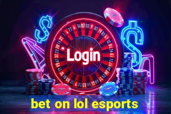 bet on lol esports