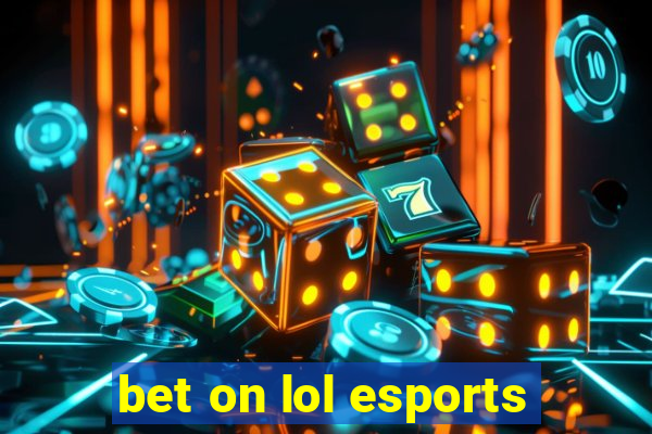 bet on lol esports