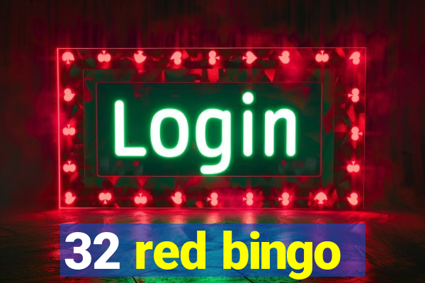 32 red bingo