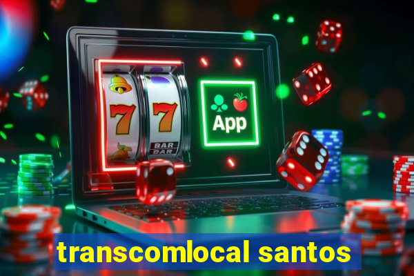 transcomlocal santos