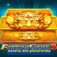 natalia win plataforma