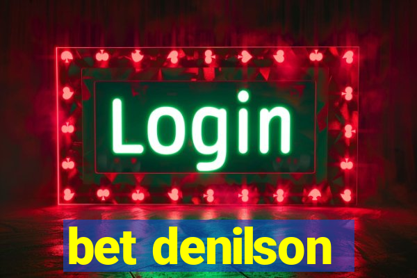 bet denilson