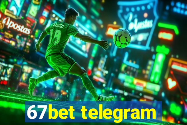 67bet telegram