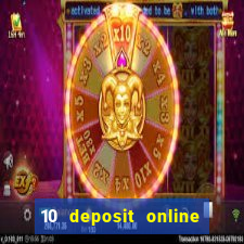 10 deposit online casino australia