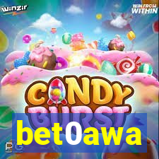 bet0awa