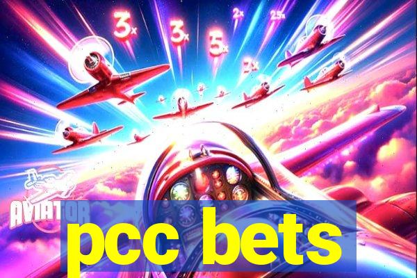 pcc bets