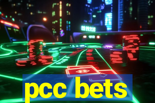 pcc bets