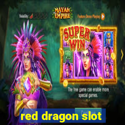 red dragon slot