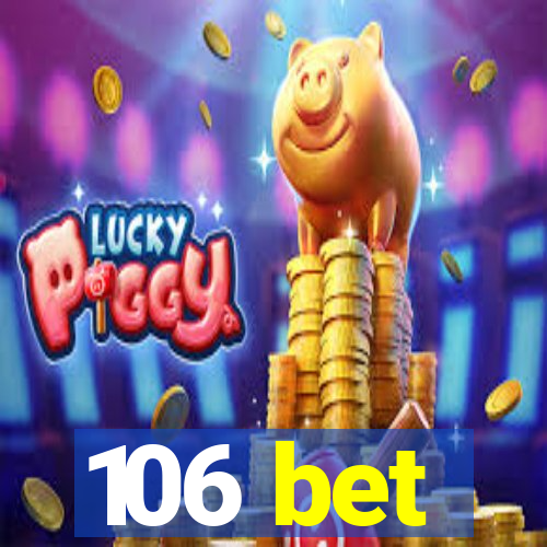 106 bet