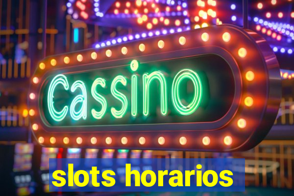 slots horarios