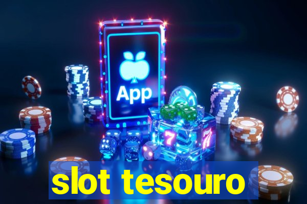 slot tesouro