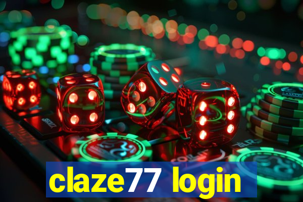 claze77 login