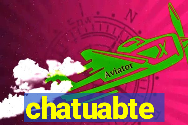 chatuabte