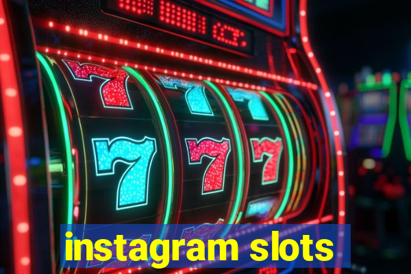 instagram slots