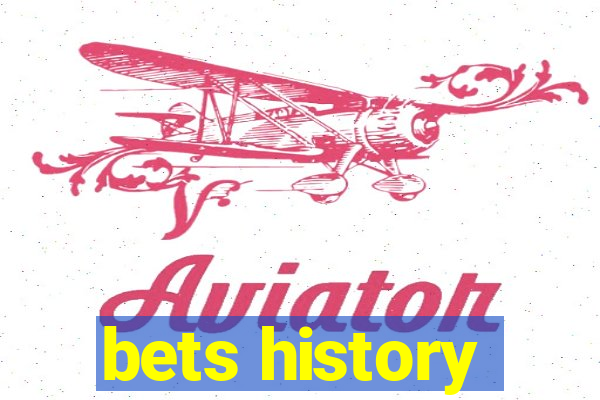 bets history