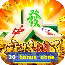 20 bonus ohne einzahlung casino