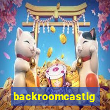 backroomcastig