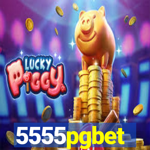 5555pgbet