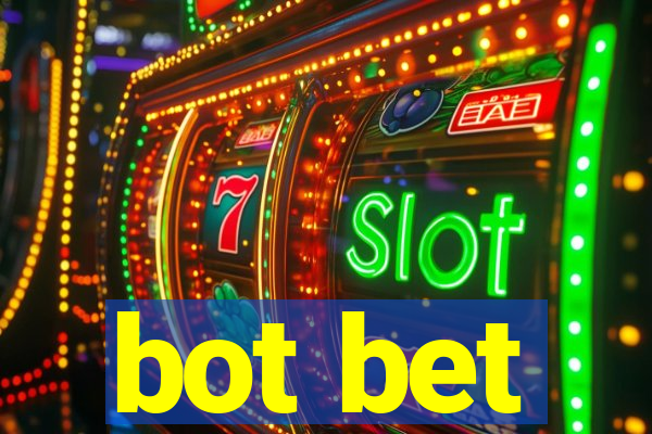 bot bet