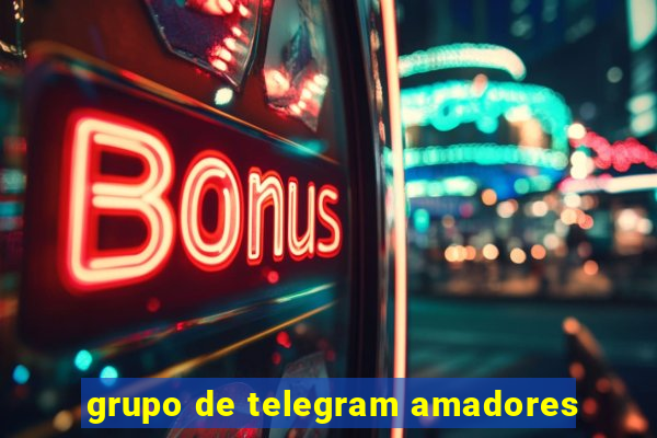 grupo de telegram amadores