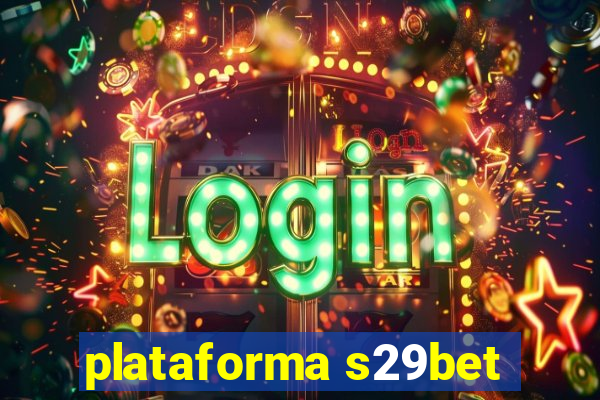 plataforma s29bet