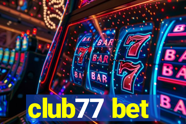 club77 bet