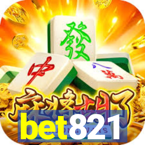 bet821