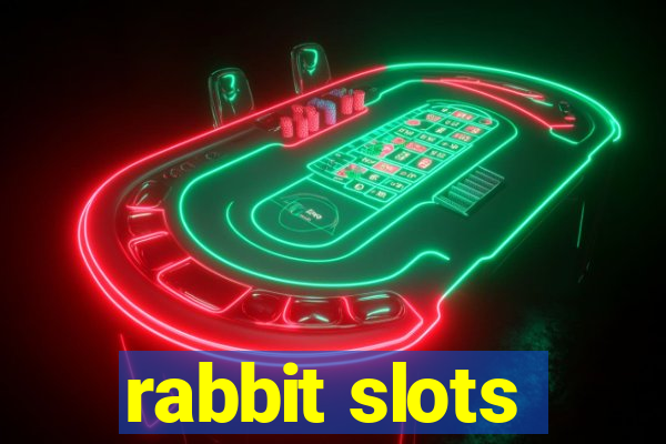 rabbit slots